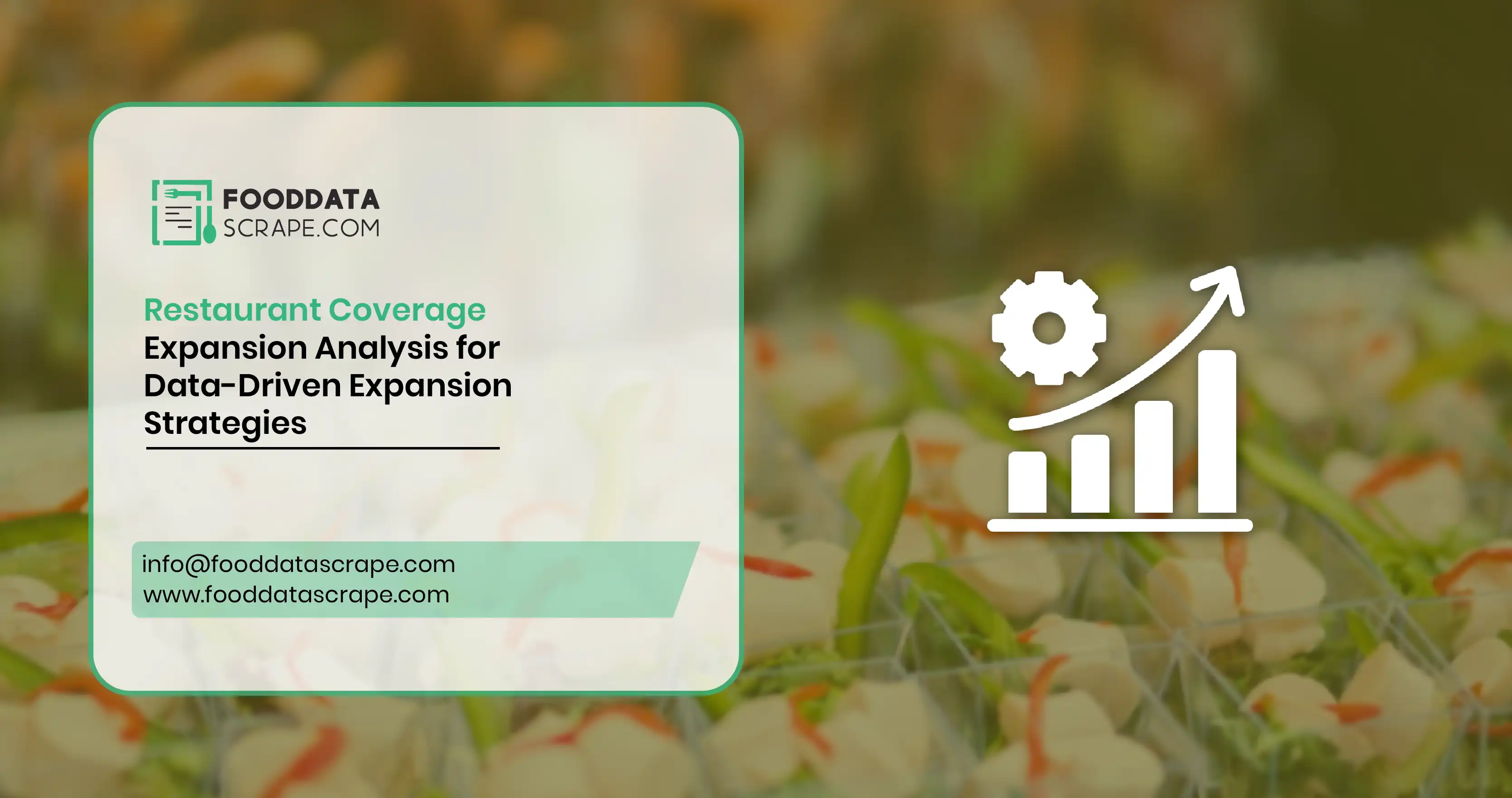 Restaurant Coverage Expansion Analysis for Data-Driven Expansion Strategies